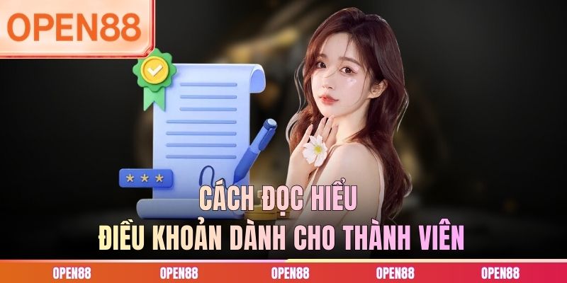 Cách đọc hiểu điều khoản dành cho thành viên